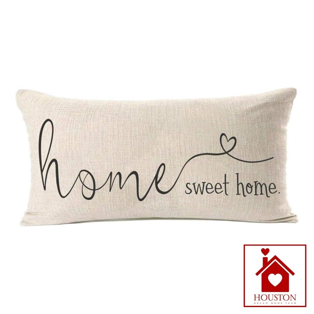 Home Sweet Home Pillow - Houston Dream Home Team